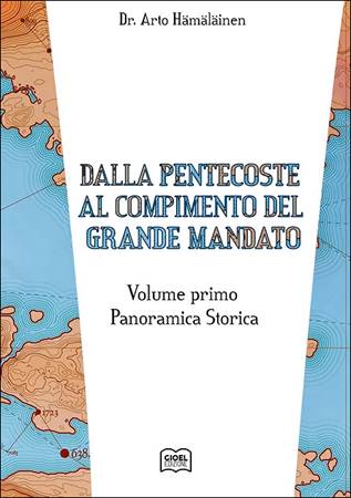 Dalla Pentecoste al compimento del Grande Mandato Volume 1