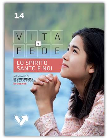 Lo Spirito Santo e noi - Manuale studente (Spillato)