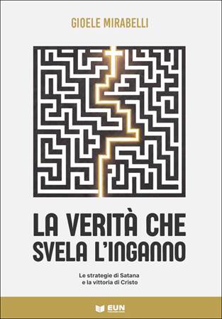 La verità che svela l'inganno