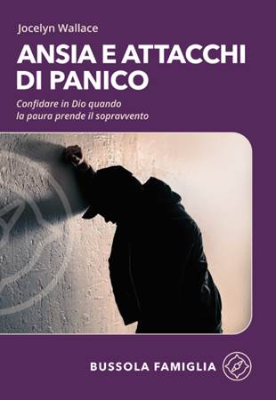 Ansia e attacchi di panico