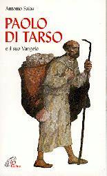 Paolo di Tarso e il suo vangelo