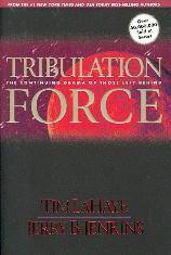 Tribulation Force - The continuing drama of those left behind... (2)
