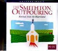 The Smithton Outpouring