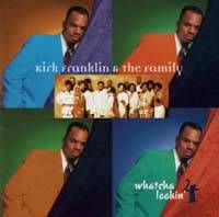 Kirk Franklin and the Family/Whatcha Lookin' At (2CD)