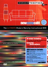 New Song Cafe, vol 2 - The Ultimate Modern Worship Instructional DVD