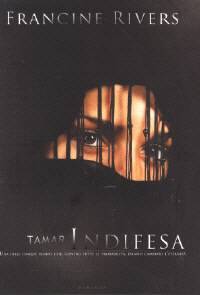 Tamar Indifesa - Una delle cinque donne che, contro tutte le probabilità, hanno cambiato l'eternità (Brossura)