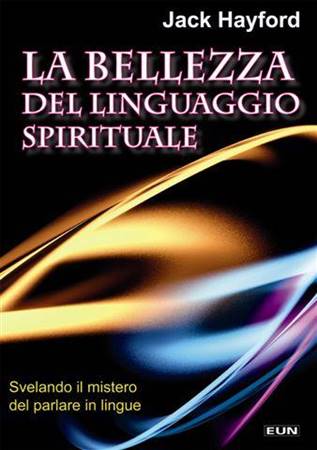 La bellezza del linguaggio spirituale (Brossura)