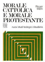 Morale cattolica e morale protestante