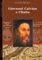 Giovanni Calvino e l'Italia (Brossura)