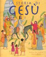 La storia di Gesù - Libro illustrato (Copertina rigida)