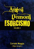 Angeli Demoni Esorcismo vol. 2 (Brossura)