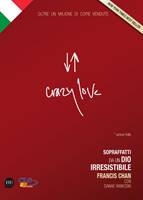 Crazy love - Amore folle (Brossura)