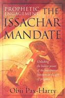 Prophetic Engagement - The Issachar Mandate (Brossura)