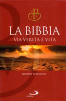 La Bibbia Via Verità e Vita - Nuovo testo CEI - Edizioni San Paolo (Brossura)