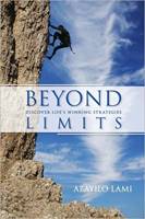 Beyond limits - Discover life's winning strategies (Brossura)