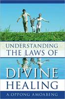 Understanding the laws of divine healing (Brossura)