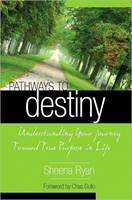 Pathways to destiny - Understanding your journey towards true purpose in life (Brossura)
