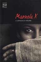 Manuela X - Il coraggio di parlarne (Brossura)