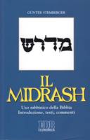 Il Midrash - Uso rabbinico della Bibbia - Introduzione, testi e commenti (Brossura)
