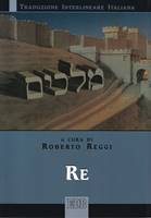 Re (Traduzione Interlineare Ebraico-Italiano) (Brossura)