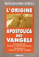 L'origine apostolica dei Vangeli (Brossura)