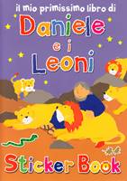 Daniele e i leoni - Libro illustrato con adesivi (Spillato)