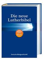 Die neue Lutherbibel für dich mit Apokryphen - Bibbia in tedesco Lutero con apocrifi (Copertina rigida)