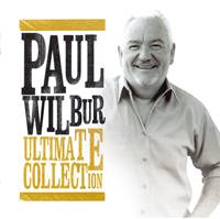 Paul Wilbur Ultimate Collection