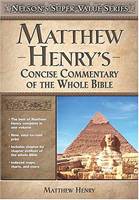 Matthew Henry's Concise Commentary On The Whole Bible (Copertina rigida)