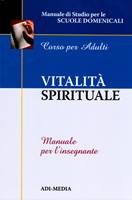 Vitalità spirituale - Manuale per l'insegnante (Brossura)