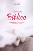 Femminilità biblica (Brossura)