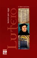 Lutero, Lezioni per oggi (Brossura)