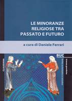 Le minoranze religiose tra passato e futuro (Brossura)