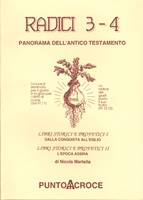Radici - Panorama dell'Antico Testamento - vol. 3 - 4 (Brossura)