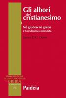 Gli albori del cristianesimo Vol. 3 - Né giudeo né greco. Tomo 2 (Brossura)