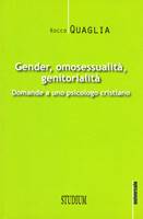 Gender, omosessualità, genitorialità (Brossura)