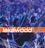 Better Than Life - The Best of Lakewood Live