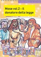 Mosè - Vol. 2: il donatore della legge - Il kit completo: Figure a flanella, testo