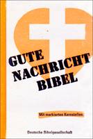 Bibbia in Tedesco GNB con parti centrali evidenziate - Gute Nachricht Bibel mit markierten Kernstellen (Copertina rigida)