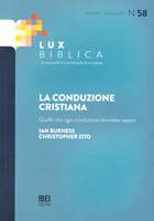 La conduzione cristiana Lux Biblica - n° 58 (Brossura)
