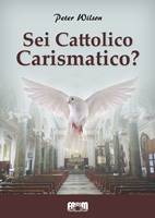 Sei Cattolico Carismatico? (Spillato)