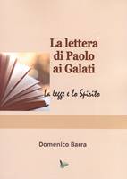 La lettera di Paolo ai Galati (Brossura)