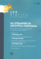 Gli stranieri in un'ottica cristiana Lux Biblica - n° 60 (Brossura)