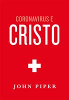 Coronavirus e Cristo (Brossura)