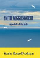 Smith Wigglesworth (Brossura)