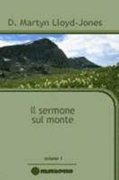 Il sermone sul monte - Vol. 1 (Brossura)