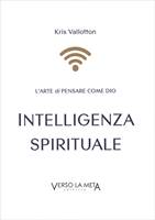 Intelligenza spirituale (Brossura)