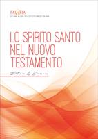 Lo Spirito Santo nel Nuovo Testamento (Brossura)