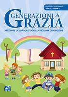 Generazioni di grazia - 1° Anno Volume 2 Insegnante (Brossura)