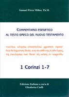 1 Corinzi 1-7 - Commentario esegetico al testo greco del Nuovo Testamento (Copertina rigida)